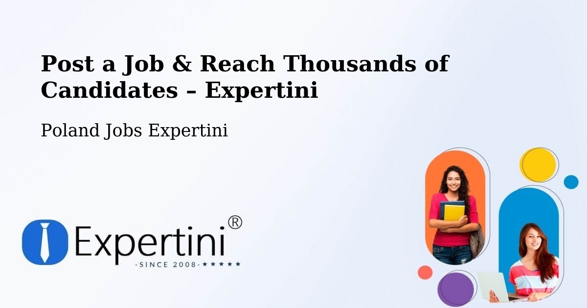 Post a Job in Chełm Śląski – Hire the Right Talent - Chełm Śląski, Poland Jobs Expertini