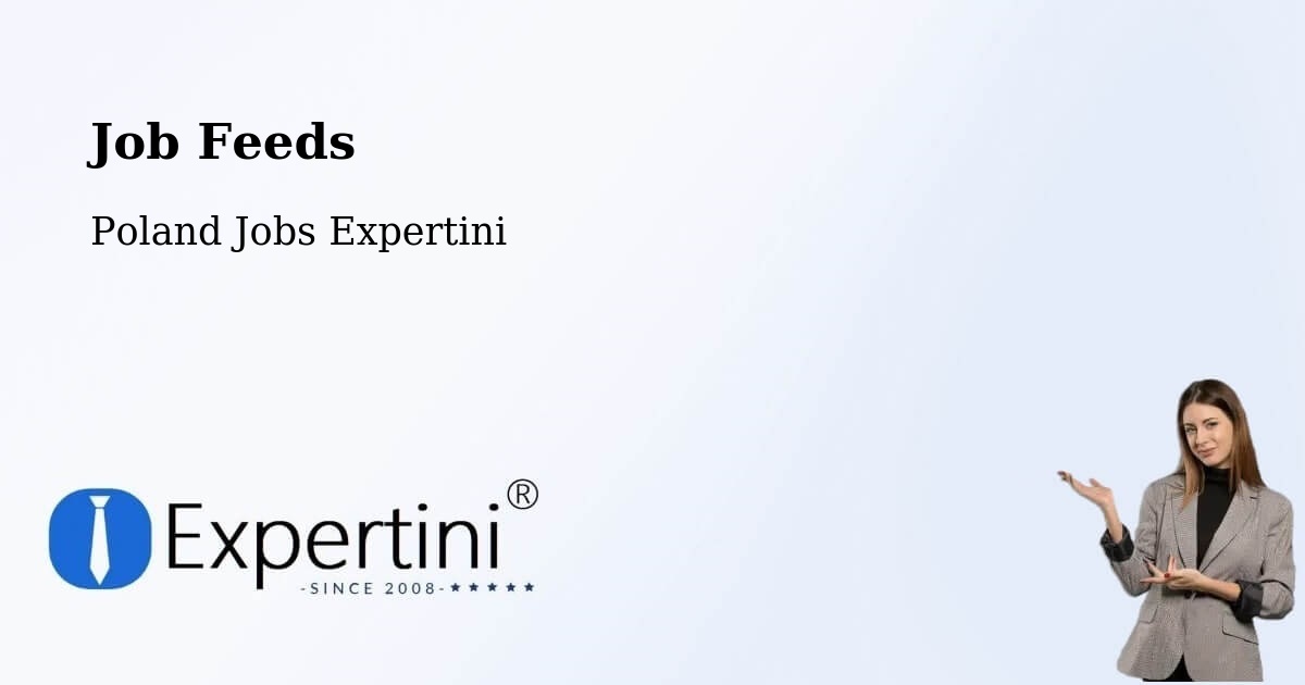 Job Listings Feed – Chełm Śląski - Poland Jobs Expertini