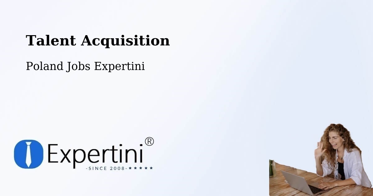 Post Jobs & Find Candidates in Chełm Śląski – Talent Acquisition Solutions - Poland Jobs Expertini